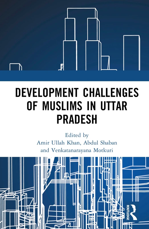 Development Challenges of Muslims in Uttar Pradesh
