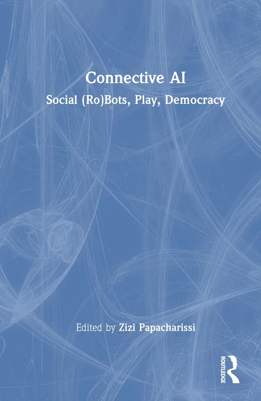 Connective AI: Social (Ro)Bots, Play, Democracy