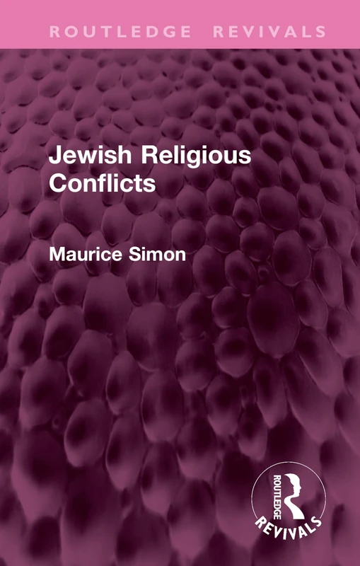 Jewish Religious Conflicts (Routledge Revivals)