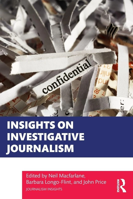 Insights on Investigative Journalism (Journalism Insights)