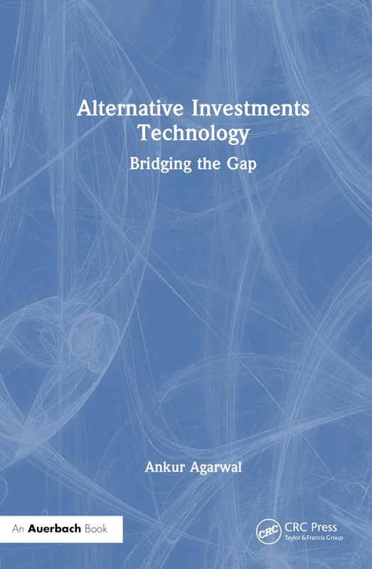 Alternative Investments Technology: Bridging the Gap