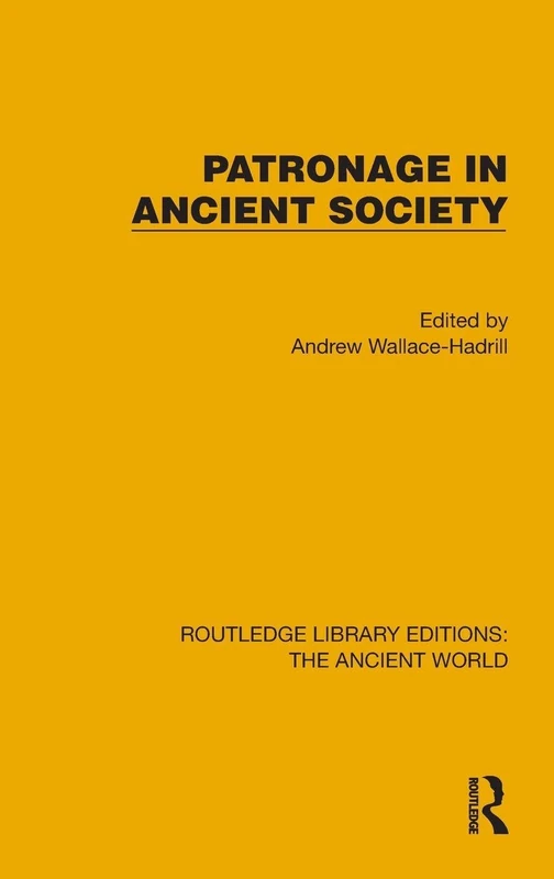 Patronage in Ancient Society (Routledge Library Editions: The Ancient World) - Image 1