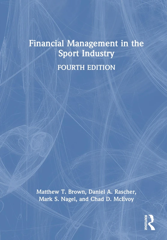 Routledge Financial Management in the Sport Industry Book