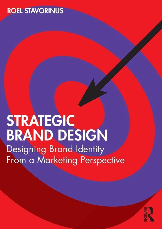 Strategic Brand Design: Designing Brand Identity From a Marketing Perspective