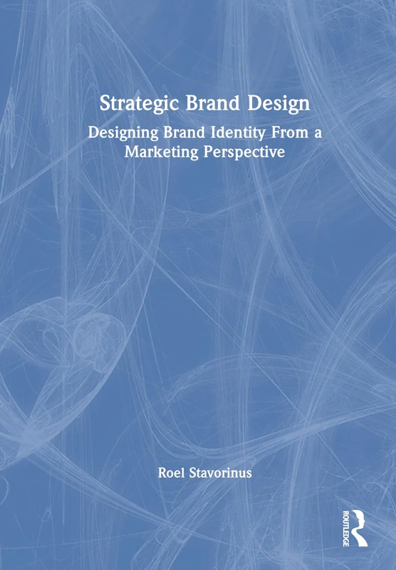 Routledge Strategic Brand Design - Brand Identity Book
