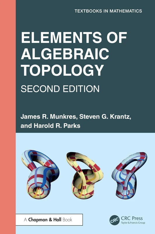 Elements of Algebraic Topology (Textbooks in Mathematics)