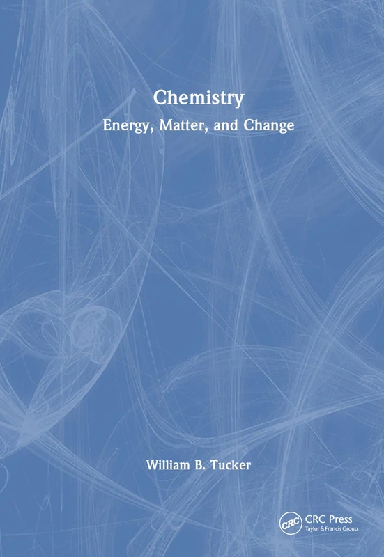 CRC Press Chemistry: Energy, Matter, and Change - Science Book