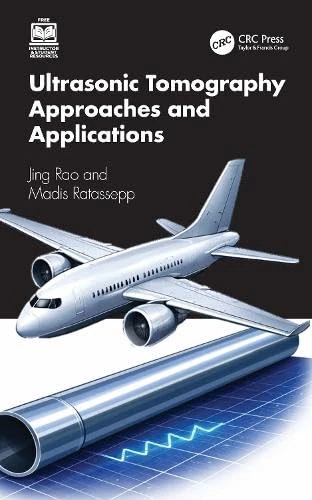 Ultrasonic Tomography Approaches and Applications