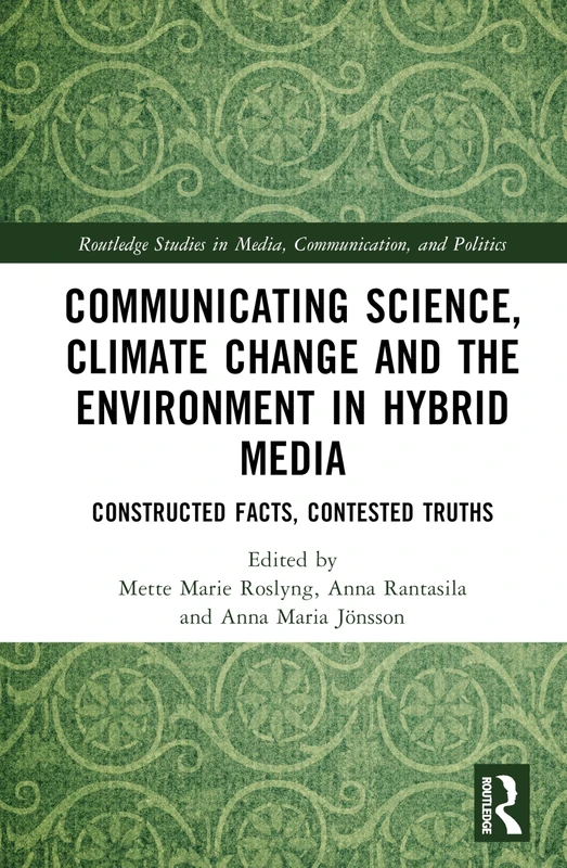 Routledge Communicating Science, Climate Change and Environment