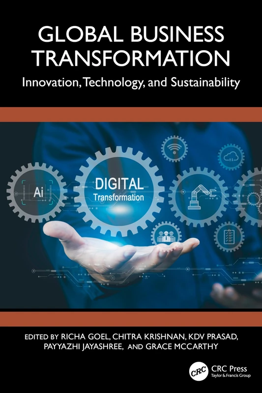 Global Business Transformation: Innovation, Technology, and Sustainability