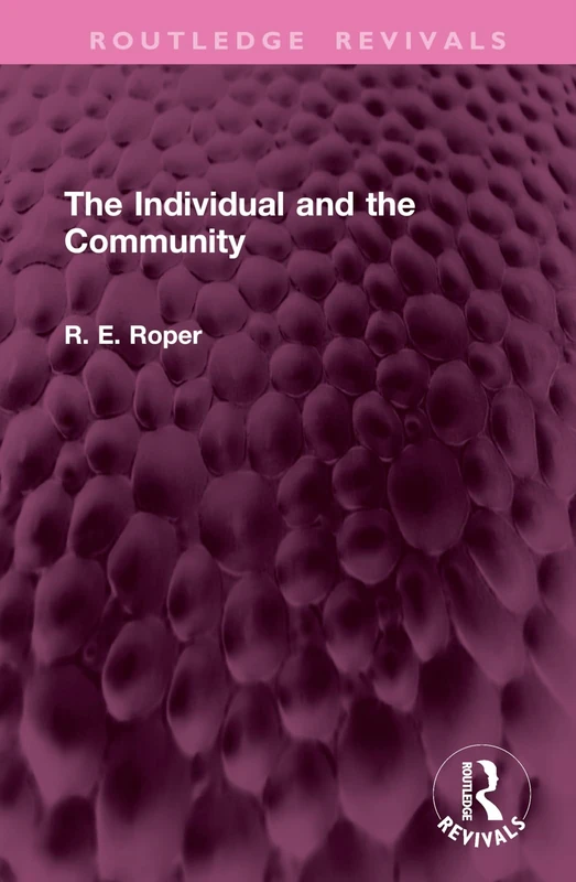 The Individual and the Community (Routledge Revivals)
