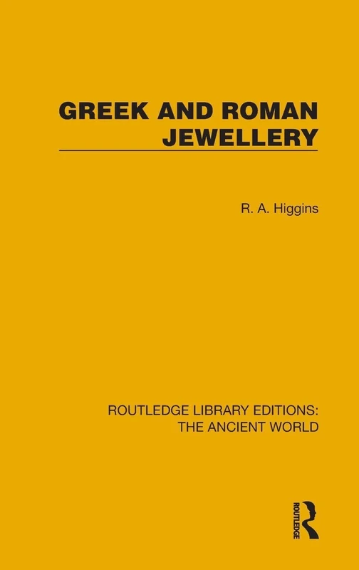 Greek and Roman Jewellery (Routledge Library Editions: The Ancient World)