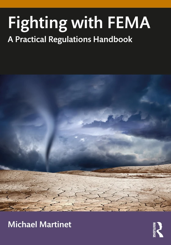 Fighting With FEMA: A Practical Regulations Handbook