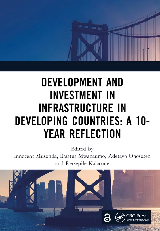Development and Investment in Infrastructure in Developing Countries: A 10-Year Reflection: Proceedings of the 10th International Conference on ... 2024, 24-26 July 2024, Livingstone, Zambia) - Image 1