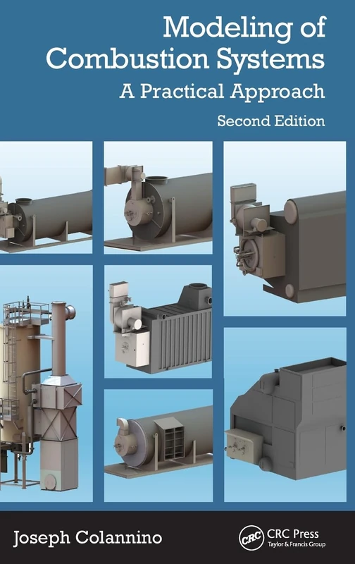 Modeling of Combustion Systems: A Practical Approach
