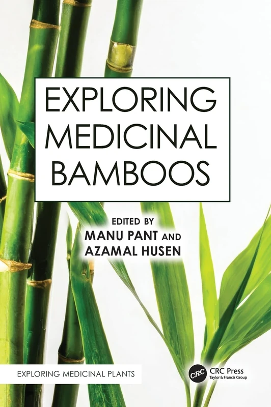 CRC Press - Exploring Medicinal Bamboos Book