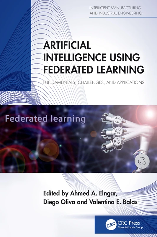 CRC Press Artificial Intelligence Using Federated Learning Book