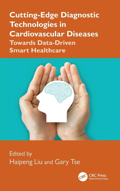 Cutting-Edge Diagnostic Technologies in Cardiovascular Diseases: Towards Data-Driven Smart Healthcare