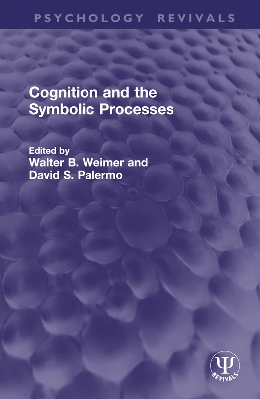 Routledge Cognition and the Symbolic Processes Book