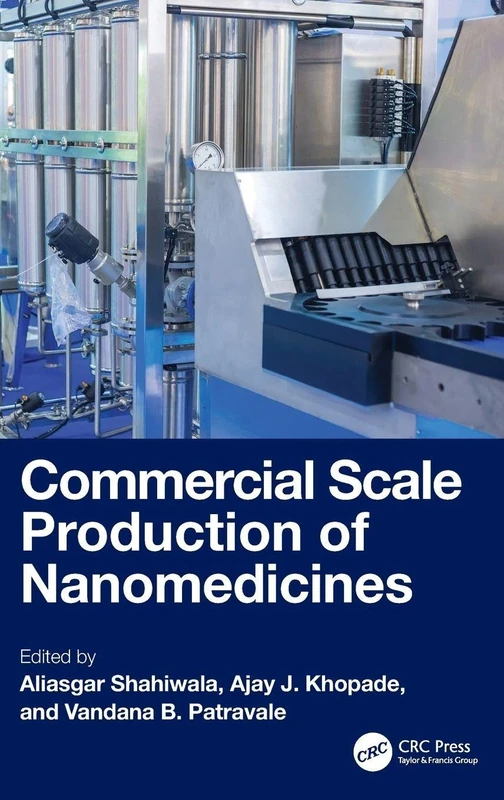 CRC Press - Commercial Scale Production of Nanomedicines Book