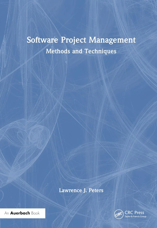 Auerbach Publications - Software Project Management Book