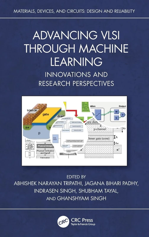 CRC Press - Advancing VLSI through Machine Learning Book