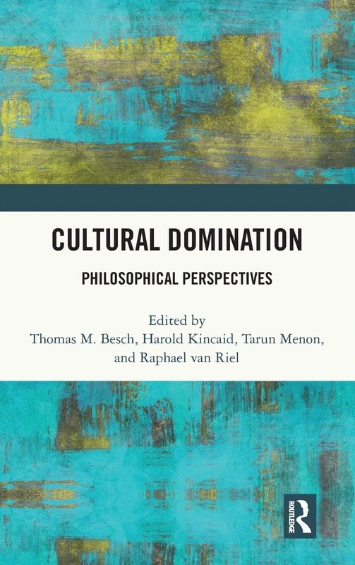 Cultural Domination: Philosophical Perspectives