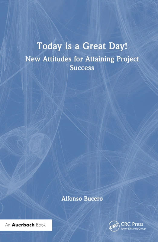 Auerbach Publications - Today is a Great Day! Project Success