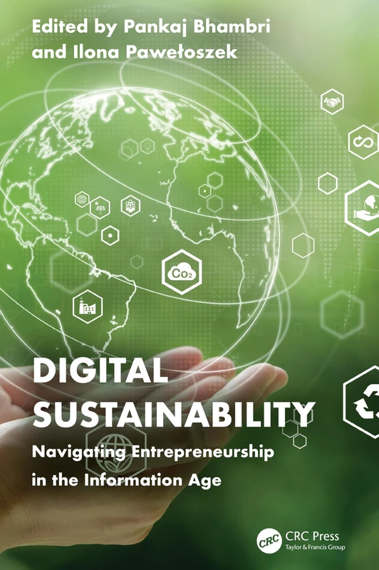 CRC Press - Digital Sustainability: Navigating Entrepreneurship