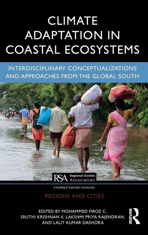 Climate Adaptation in Coastal Ecosystems: Interdisciplinary Conceptualizations and Approaches from the Global South (Regions and Cities)
