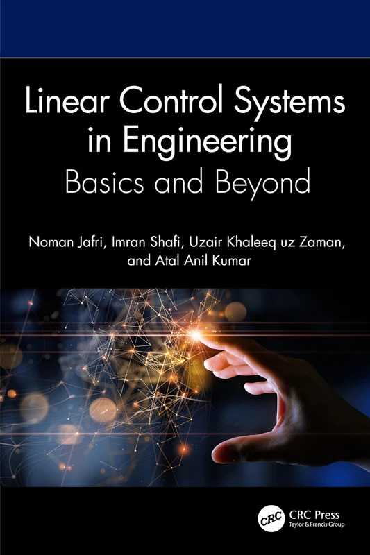 Linear Control Systems in Engineering: Basics and Beyond