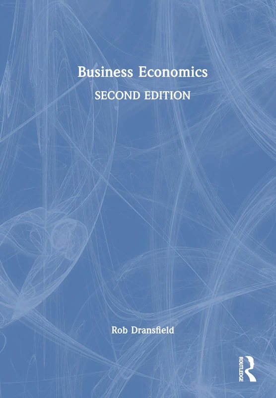 Routledge Business Economics (360 Degree Business) Book