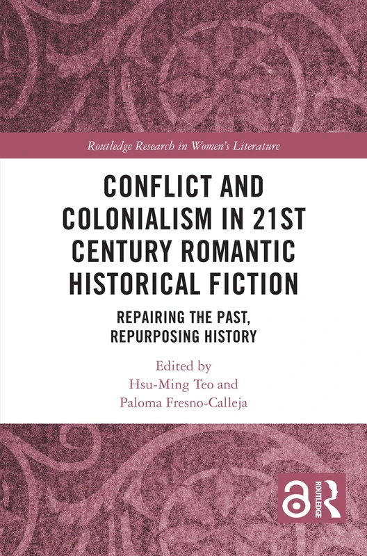 Routledge Conflict and Colonialism in 21st Century Fiction