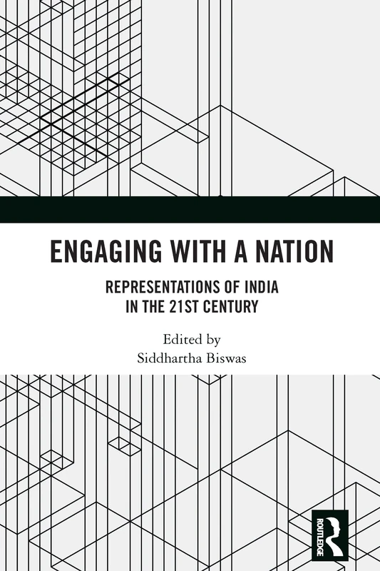 Engaging with a Nation: Representations of India in the 21st Century