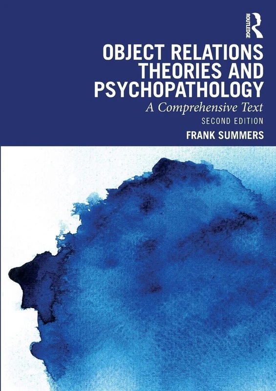 Routledge Object Relations Theories and Psychopathology Text