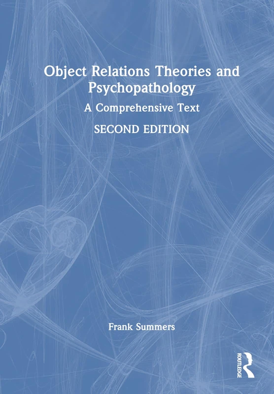 Routledge Object Relations Theories and Psychopathology Text