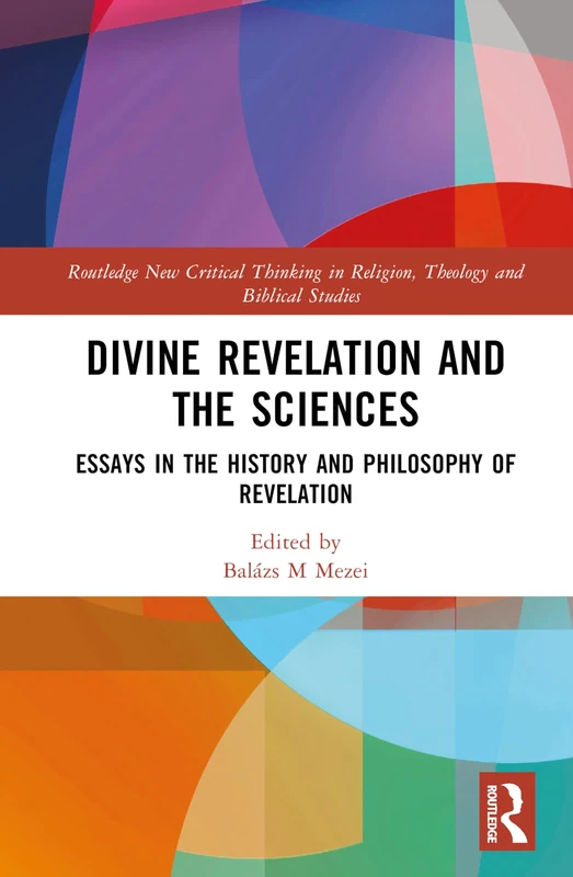 Routledge Divine Revelation and the Sciences - Theology Book