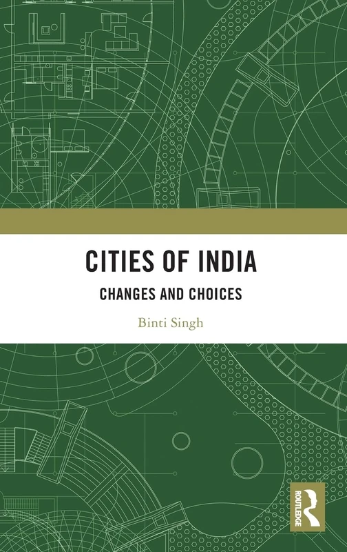 Cities of India: Changes and Choices