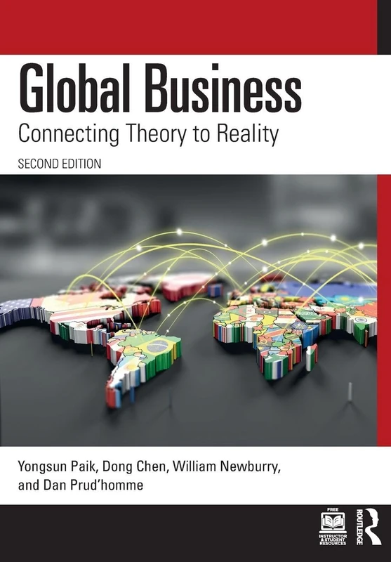 Global Business: Connecting Theory to Reality
