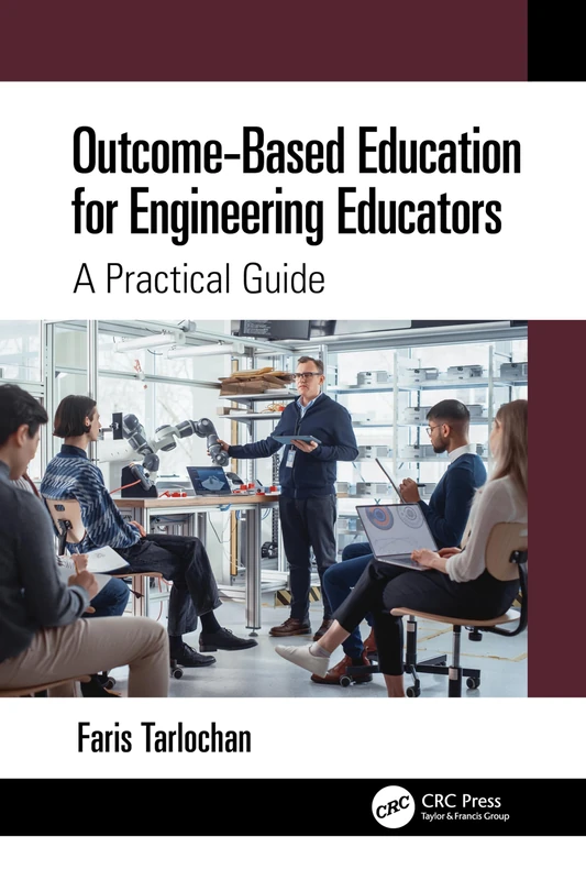 Outcome-Based Education for Engineering Educators: A Practical Guide
