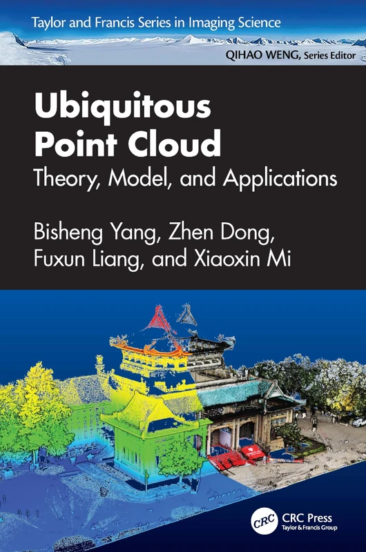 Ubiquitous Point Cloud: Theory, Model, and Applications (Imaging Science)