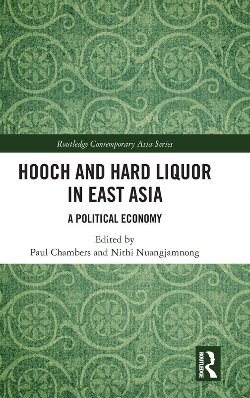 Routledge Hooch and Hard Liquor in East Asia - Economics Book