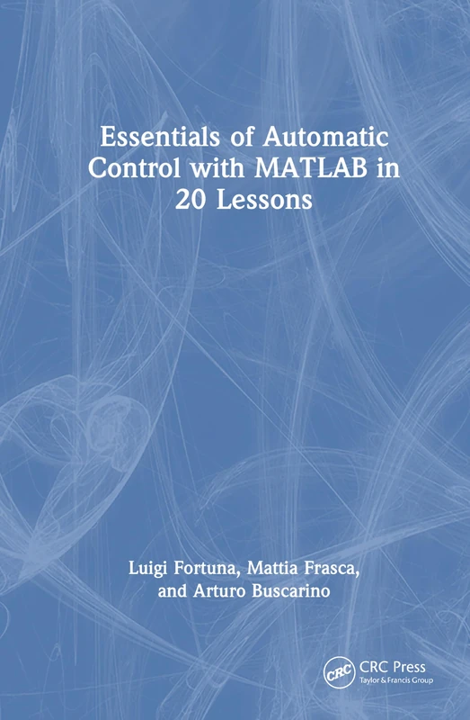 Essentials of Automatic Control with MATLAB® in 20 Lessons - Image 1