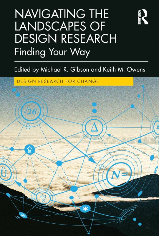 Routledge Navigating the Landscapes of Design Research Book