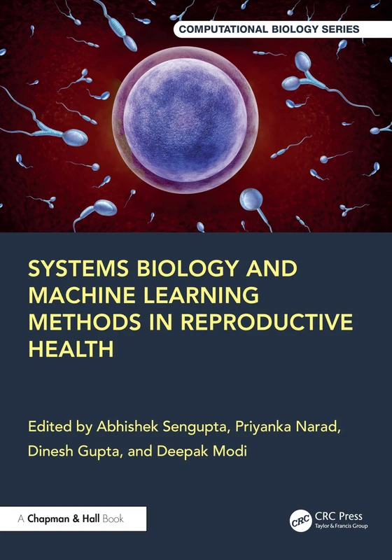 Systems Biology and Machine Learning Methods in Reproductive Health (Chapman & Hall/CRC Computational Biology Series)