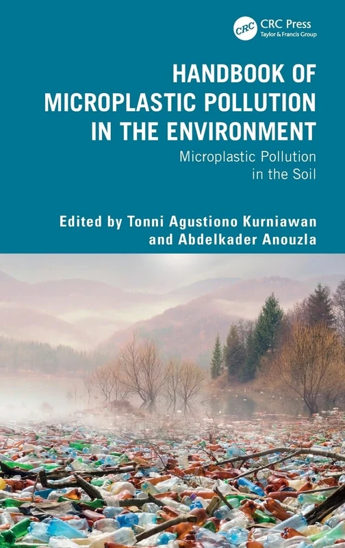 Handbook of Microplastic Pollution in the Environment: Microplastic Pollution in the Soil