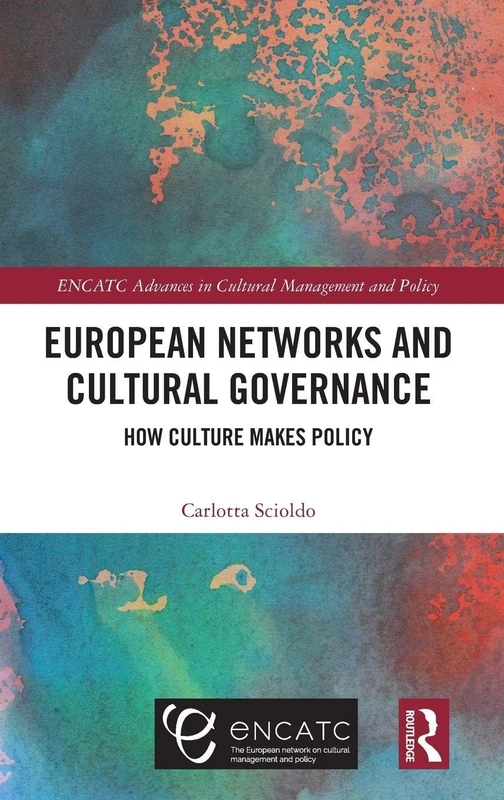 Routledge European Networks and Cultural Governance Book