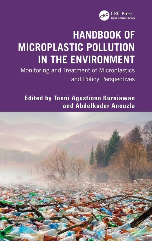 Handbook of Microplastic Pollution in the Environment: Monitoring and Treatment of Microplastics and Policy Perspectives