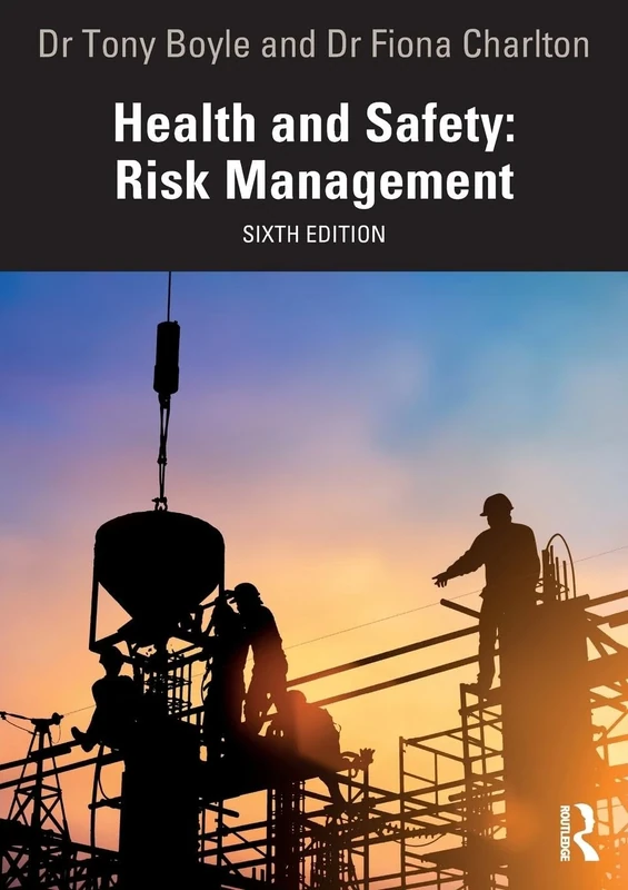 Health and Safety: Risk Management
