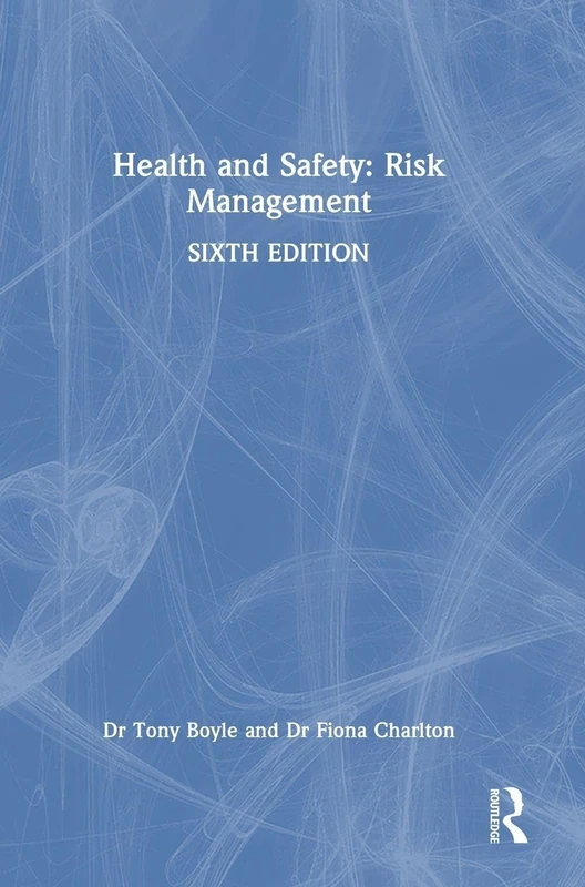 Health and Safety: Risk Management: Risk Management